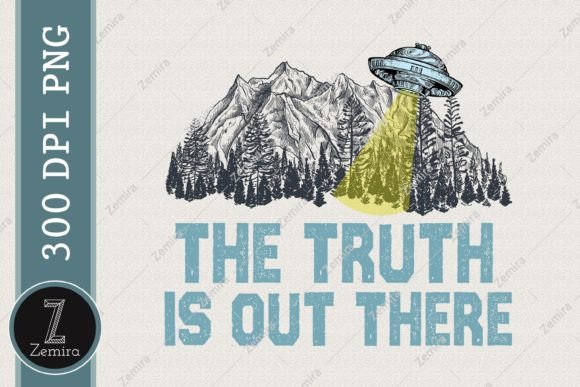Download The Truth is out There Area 51 Alien UFO - Premium Bundle
