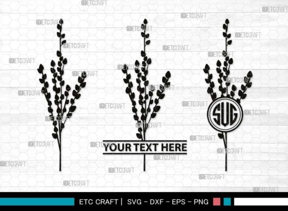 Download Pussy Willow Monogram, Spring Nature Svg - Monogram Collection
